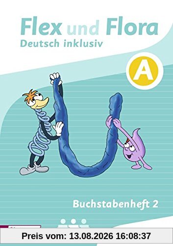Flex und Flora - Zusatzmaterial: Buchstabenheft 2 inklusiv (A)