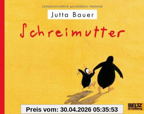 Schreimutter: Vierfarbiges Bilderbuch