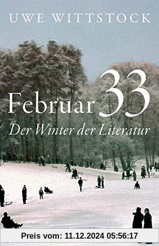 Februar 33: Der Winter der Literatur