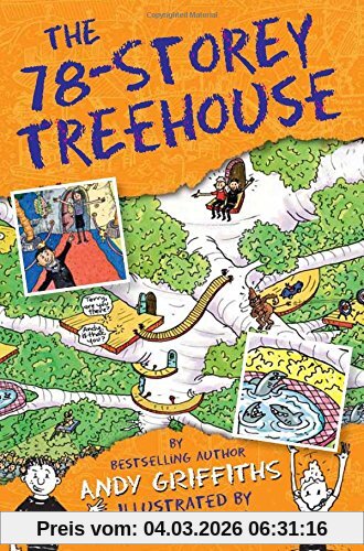 Andy Griffiths The 78-Storey Treehouse (The Treehouse Books, Band 6)