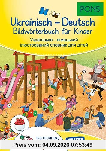 PONS Bildwörterbuch Ukrainisch - Deutsch für Kinder: Wörterbuch für Kinder in Vorschule und Grundschule mit Ukrainisch als Muttersprache