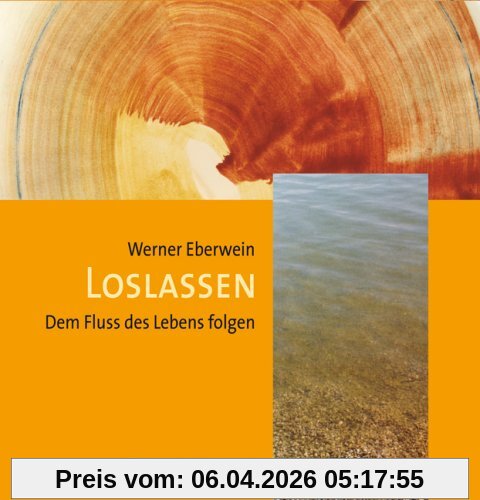 Loslassen. Dem Fluß des Lebens folgen, 1 1 Audio-CD