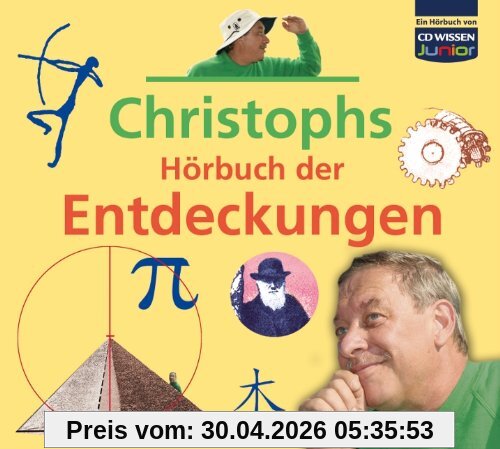CD WISSEN Junior - Christophs Hörbuch der Entdeckungen, 4 CDs