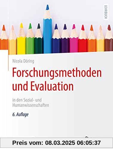 Forschungsmethoden und Evaluation in den Sozial- und Humanwissenschaften