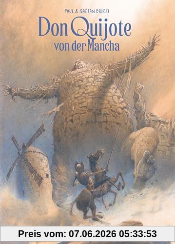 Don Quijote von der Mancha (Graphic Novel): Nach dem Werk von Miguel de Cervantes