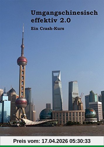 Umgangschinesisch Effektiv 2.0 (Lehrbuch)