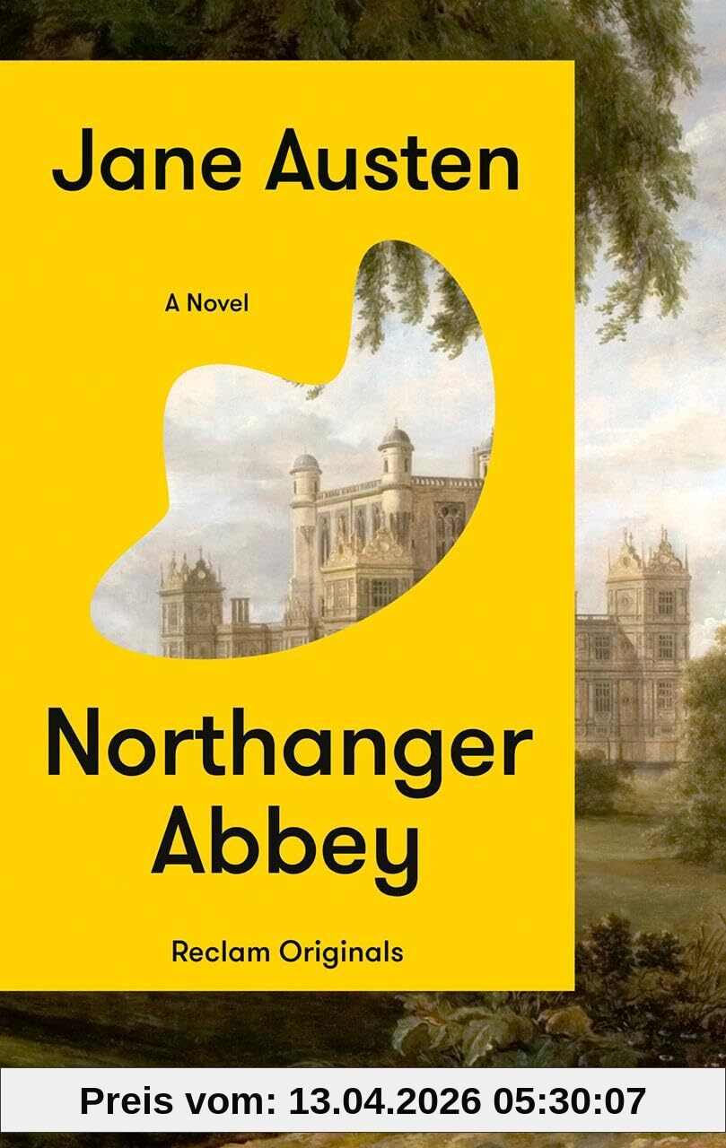 Northanger Abbey. A Novel: [Reclam Originals] - Austen: Northanger Abbey - Paperback Edition (English Edition, Classics)