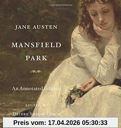 Mansfield Park: An Annotated Edition