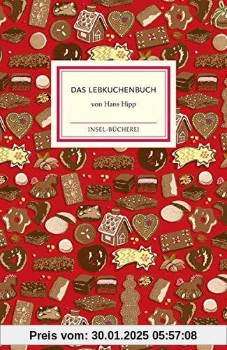 Das Lebkuchenbuch (Insel-Bücherei)