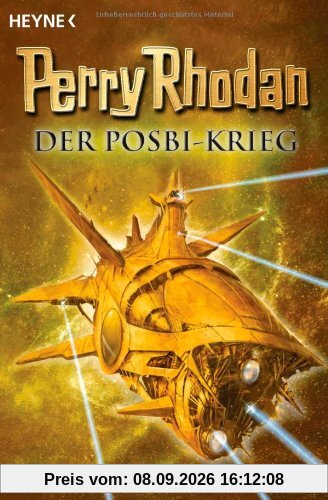 Perry Rhodan - Der Posbi-Krieg: 6 Romane in einem Band: Alle Posbi-Krieg-Romane in einem Band