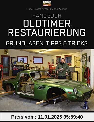 Handbuch Oldtimer-Restaurierung: Grundlagen, Tipps und Tricks