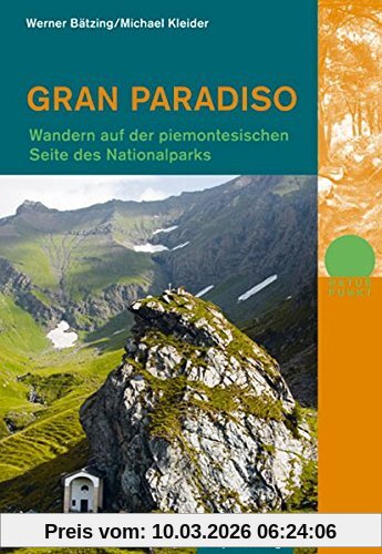 Werner Bätzing Gran Paradiso, Wandern Auf Der Piemontesischen Seite Des Nationalparks
