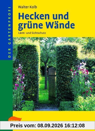 Hecken und grüne Wände: Lärm- und Sichtschutz