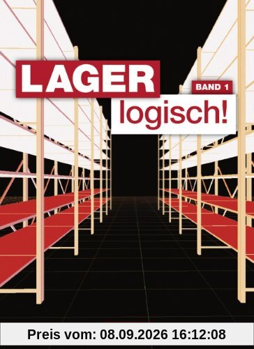 Lager logisch!: 1. Ausbildungsjahr - Schülerbuch