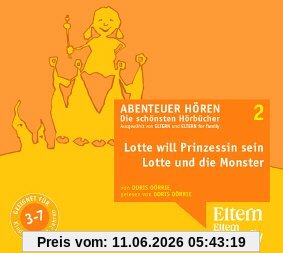 Lotte will Prinzessin werden - ELTERN-Edition Abenteuer Hören 1. 1 CD