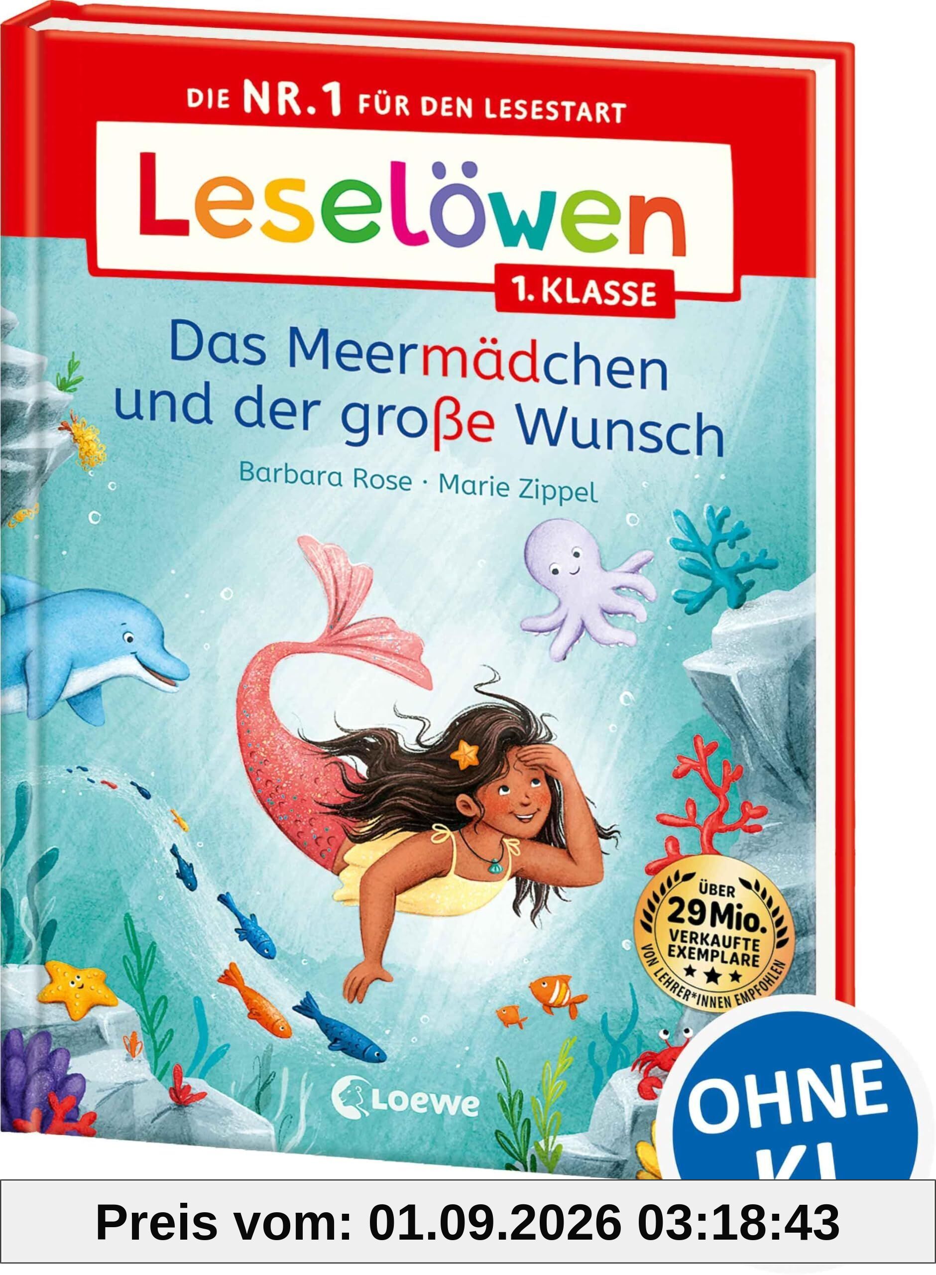 Leselöwen 1. Klasse - Das Meermädchen und der große Wunsch