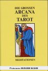 Die Großen Arcana des Tarot. 2 Bände: Meditationen