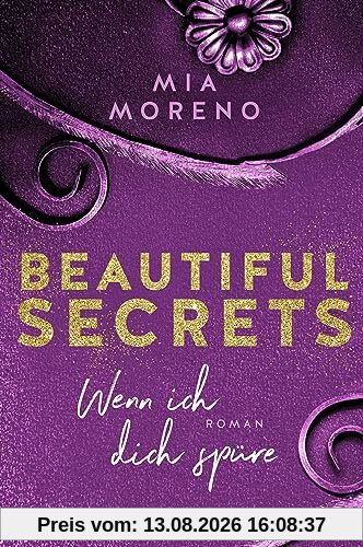 Beautiful Secrets – Wenn ich dich spüre (Beautiful Secrets 2): Roman | Enemies to Lovers | Sinnliche Romance für New Adults