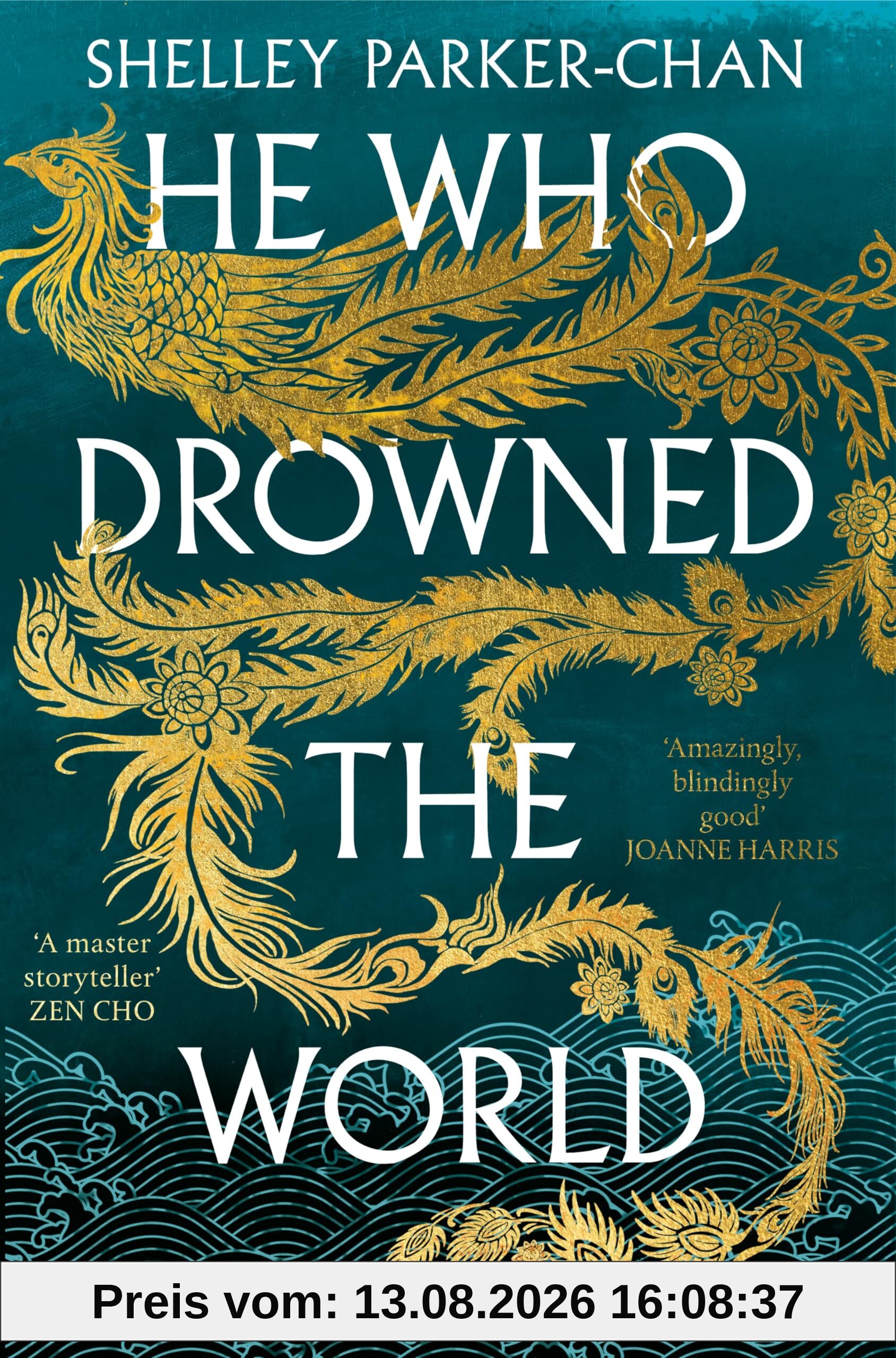 He Who Drowned the World: The Epic Sequel to the Sunday Times Bestselling Historical Fantasy She Who Became the Sun (The Radiant Emperor, 2)