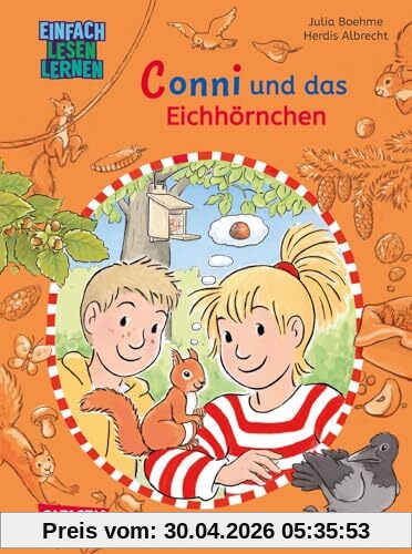 Lesen lernen mit Conni: Conni und das Eichhörnchen: Einfach Lesen Lernen | Erste Conni-Geschichten zum Lesenlernen ab 6