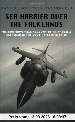 Sea Harrier Over the Falklands: A Maverick at War (Cassell Military Paperbacks)