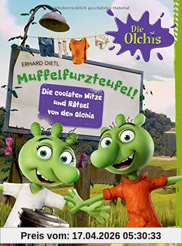 Muffelfurzteufel!: Die coolsten Witze und Rätsel von den Olchis (Die Olchis)