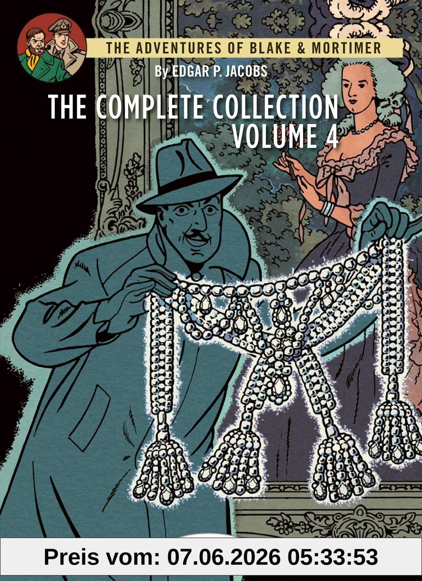 Jacobs, Edgar P. The Adventures Of Blake & Mortimer, The Complete Collection 4