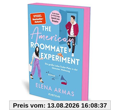The American Roommate Experiment – Die große Liebe findet Platz in der kleinsten Wohnung: Roman | Mit limitiertem Farbschnitt | Der neue Liebesroman nach dem BookTok-Erfolg »Spanish Love Deception«