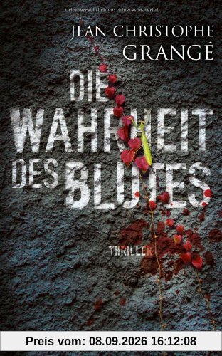 Die Wahrheit des Blutes: Thriller