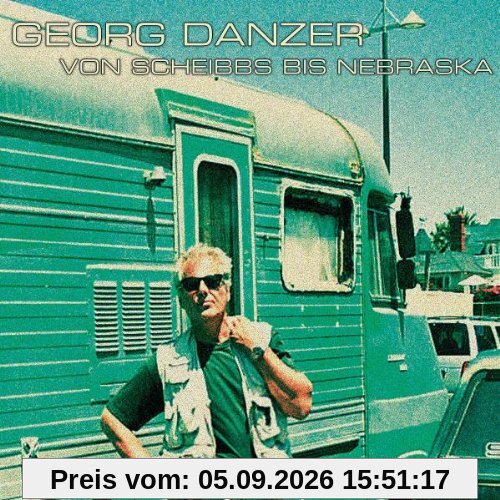 Von Scheibbs Bis Nebraska (Remastered)