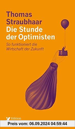 Die Stunde der Optimisten: So funktioniert die Wirtschaft der Zukunft