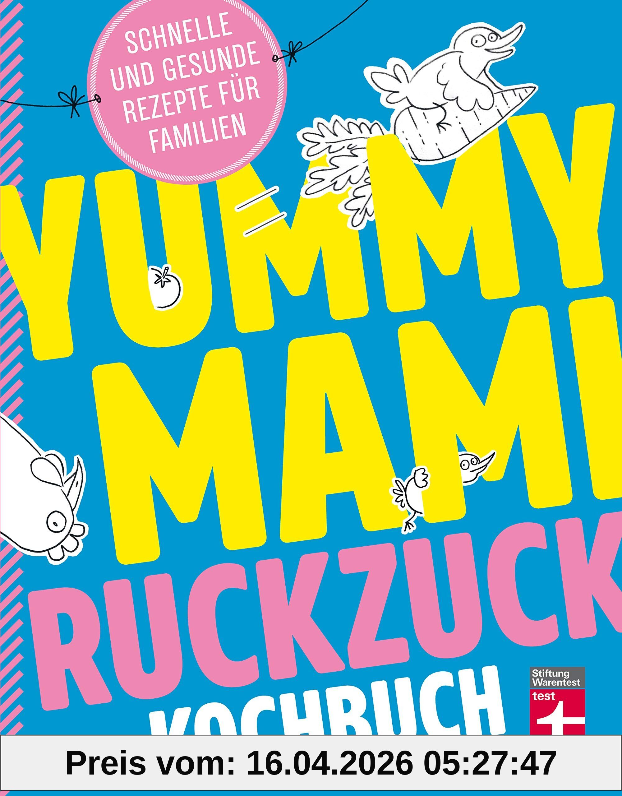 Yummy Mami Ruckzuck Kochbuch
