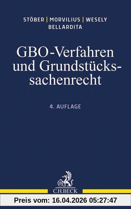GBO-Verfahren und Grundstückssachenrecht: Einführung und Lehrbuch
