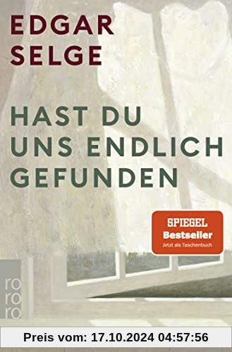 Hast du uns endlich gefunden: Der preisgekrönte SPIEGEL Bestseller als Taschenbuch