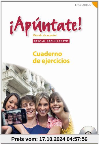 ¡Apúntate! - Allgemeine Ausgabe: Paso al bachillerato - Cuaderno de ejercicios inkl. CD