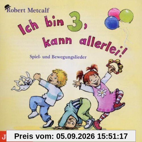 Ich Bin Drei,Kann Allerlei