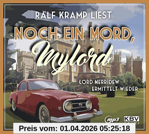 Noch ein Mord, Mylord: Lord Merridew ermittelt wieder (KBV-Hörbuch)
