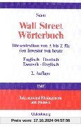 Wall Street Wörterbuch: Börsenlexikon von A bis Z für den Investor von heute. Aktuelle Tipps von Investment-Experten (En