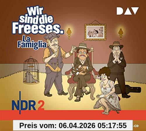 Wir sind die Freeses. La Famiglia: Hörspiel (3 CDs): Teil 05