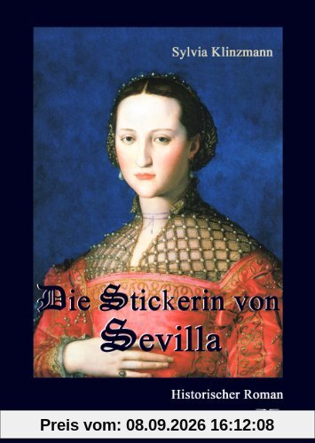 Die Stickerin von Sevilla: Großdruck