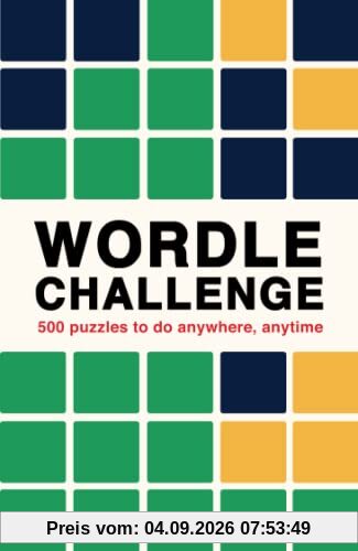 Wordle Challenge: 500 Puzzles to do anywhere, anytime