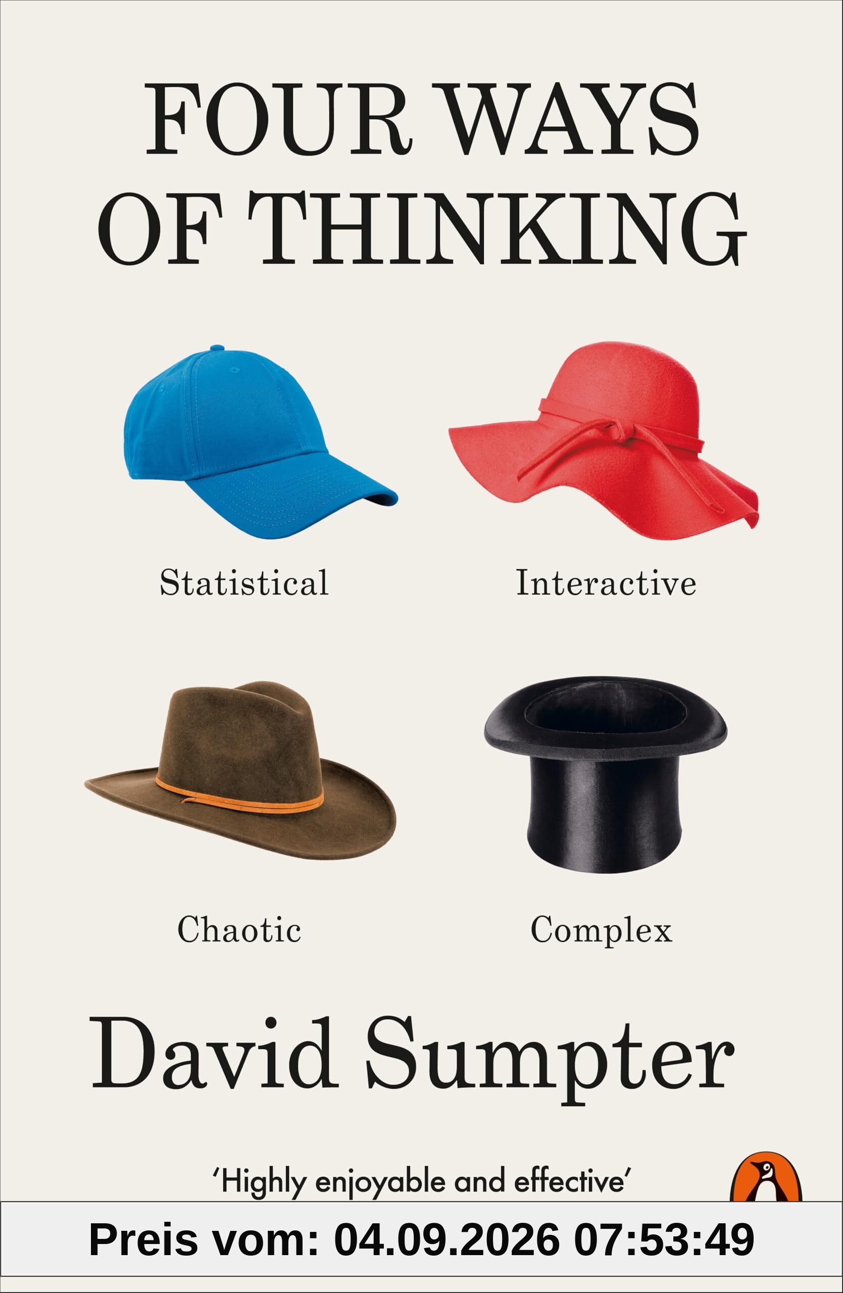 Four Ways of Thinking: Statistical, Interactive, Chaotic and Complex