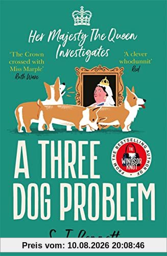 A Three Dog Problem: The Queen investigates a murder at Buckingham Palace