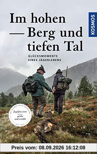 Im hohen Berg und tiefen Tal (Edition Paul Parey)