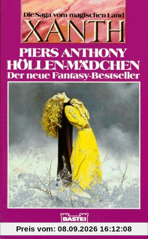 Höllen- Mädchen. Die Saga vom magischen Land Xanth. Fantasy Roman.
