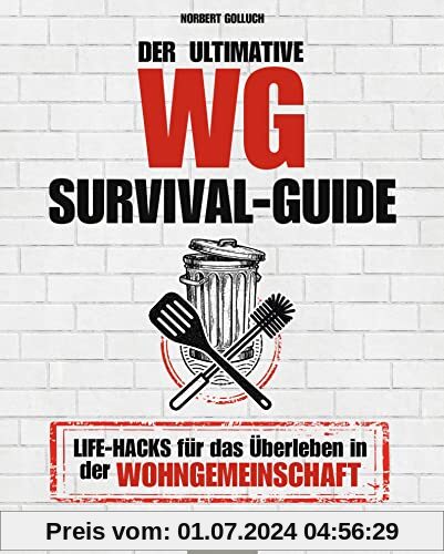 Der ultimative WG-Survival-Guide: Life-Hacks für das Überleben in der Wohngemeinschaft