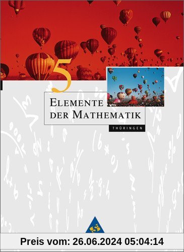 Elemente der Mathematik SI - Ausgabe 2010 für Thüringen: Schülerband 5: Ausgabe 2010. Sekundarstufe 1