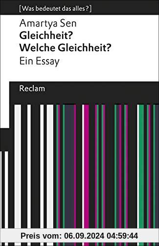 Gleichheit? Welche Gleichheit?: [Was bedeutet das alles?] (Reclams Universal-Bibliothek)