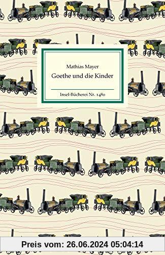 Goethe und die Kinder (Insel-Bücherei)