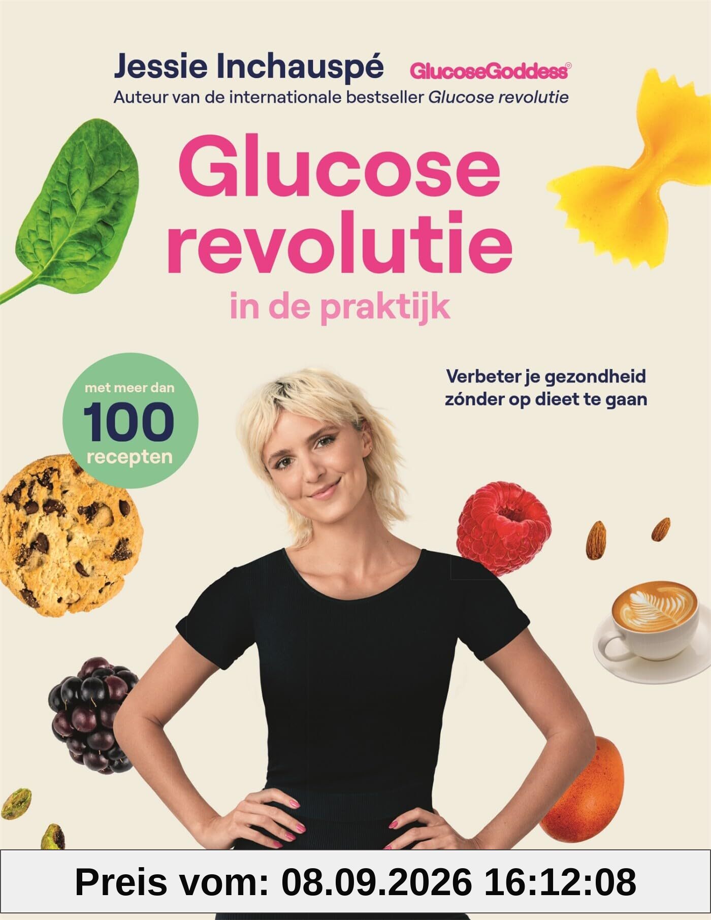 Glucose revolutie in de praktijk: verbeter je gezondheid zónder op dieet te gaan